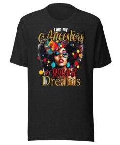 My Ancestors Dreams Cranberry Red Melanin Afro Woman T-shirt