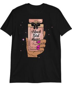 Black Girl Magic Fragrance T-Shirt