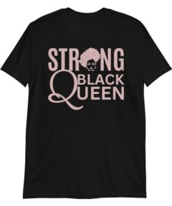 Strong Black Queen T-shirt